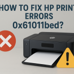 How To Fix HP Printer Errors 0x61011bed
