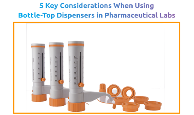 Bottle-Top Dispensers in Pharmaceutical Labs
