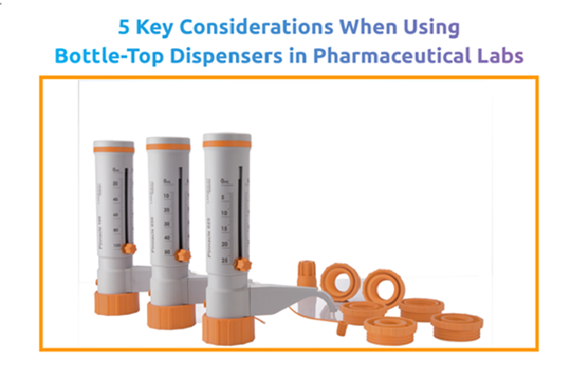 Bottle-Top Dispensers in Pharmaceutical Labs