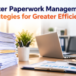 Better Paperwork Management